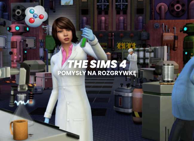 pomysły na rozgrywkę w the sims 4