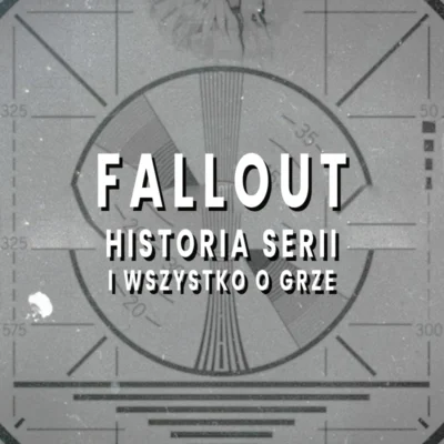 główna grafika tekstu o falloucie z napisem fallout historia serii i wszystko o grze